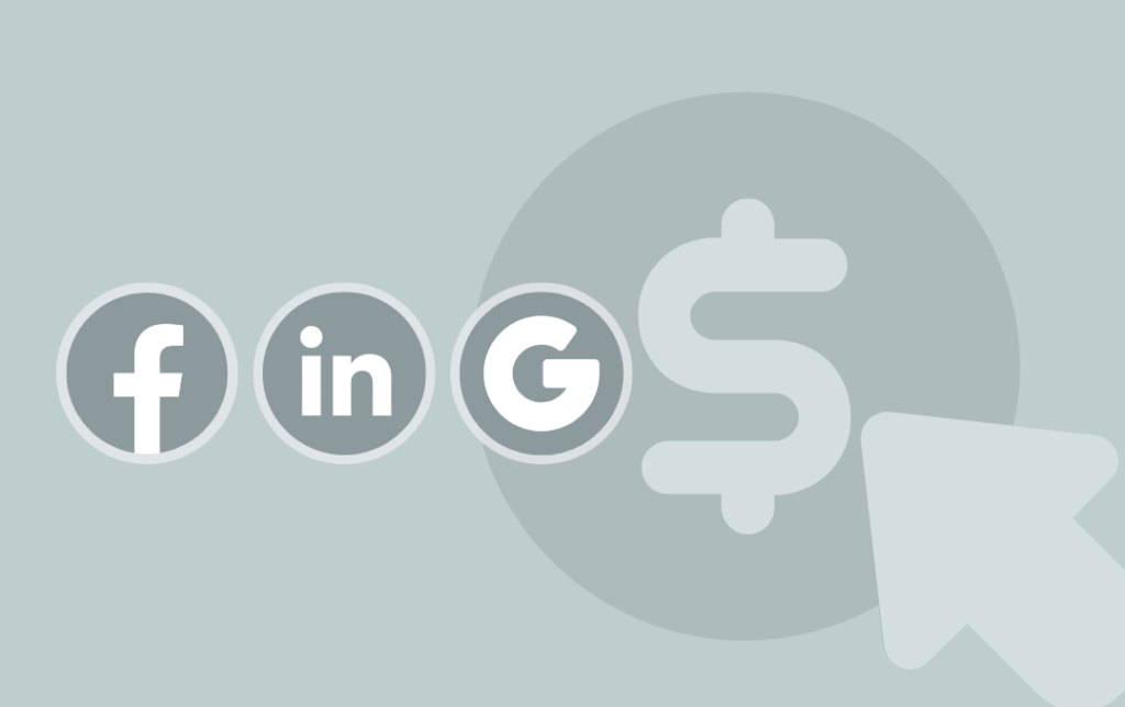 Utilizing Paid Marketing on Facebook, Google, and LinkedIn